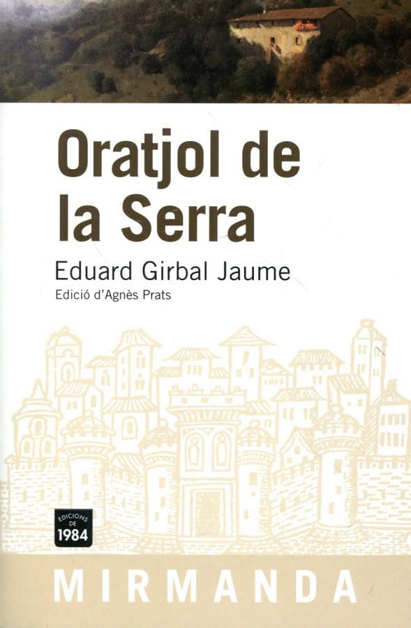 Oratjol de la Serra | 9788492440702 | Girbal Jaume, Eduard | Llibres.cat | Llibreria online en català | La Impossible Llibreters Barcelona