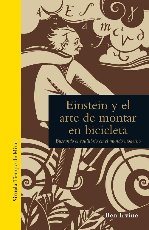 Einstein y el arte de montar en bicicleta | 9788416638956 | Irvine, Ben | Llibres.cat | Llibreria online en català | La Impossible Llibreters Barcelona