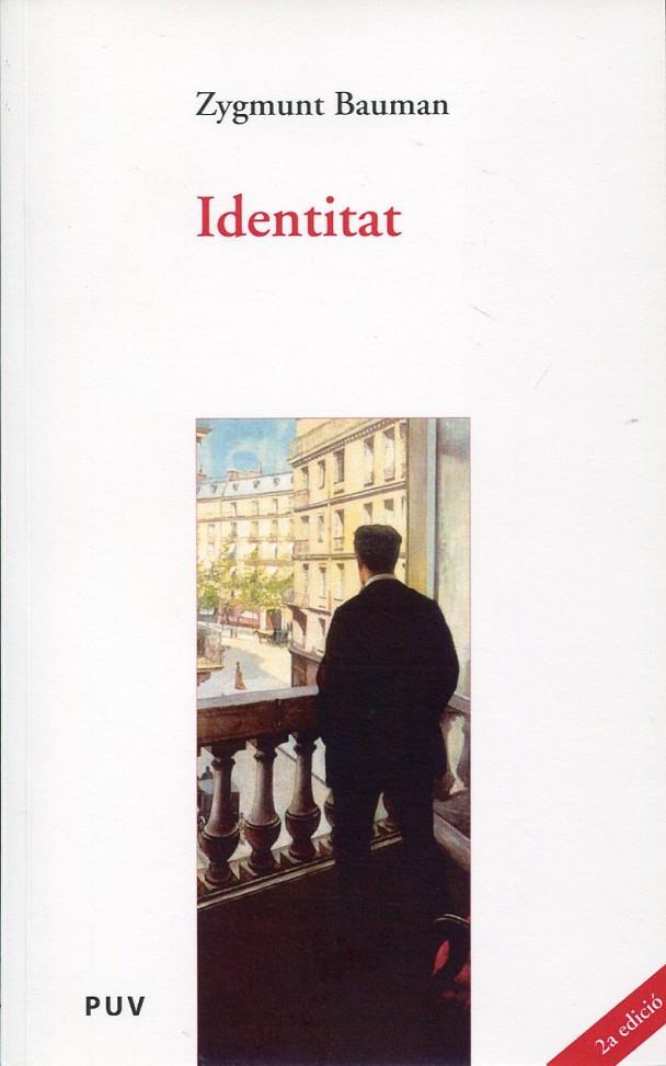Identitat, (2a ed.) | 9788437077567 | Bauman, Zygmunt | Llibres.cat | Llibreria online en català | La Impossible Llibreters Barcelona