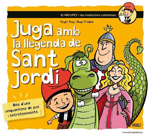 Juga amb la llegenda de Sant Jordi | 9788490345719 | Roig César, Roger | Llibres.cat | Llibreria online en català | La Impossible Llibreters Barcelona