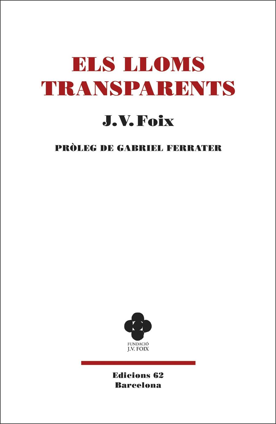 Els lloms transparents | 9788429777529 | Foix i Mas, J. V. | Llibres.cat | Llibreria online en català | La Impossible Llibreters Barcelona