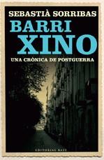Barri Xino. Una crònica de postguerra | 9788485031962 | Sorribas i Roig, Sebastià | Llibres.cat | Llibreria online en català | La Impossible Llibreters Barcelona
