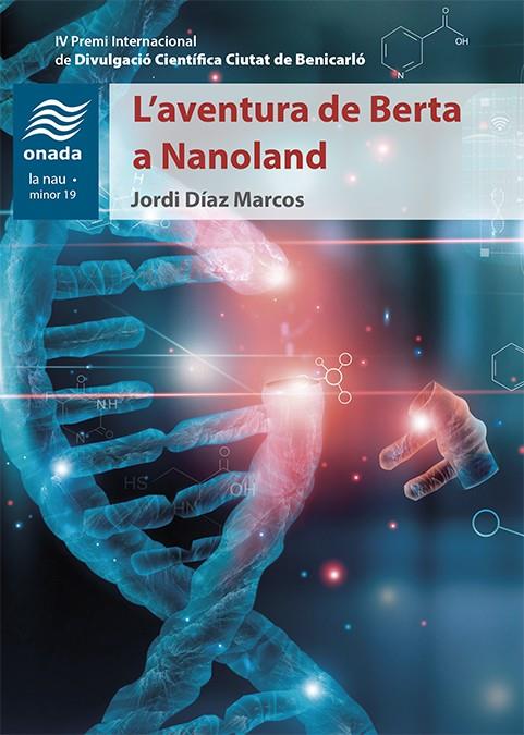 L’aventura de Berta a Nanoland | 9788417638603 | Díaz Marcos, Jordi | Llibres.cat | Llibreria online en català | La Impossible Llibreters Barcelona