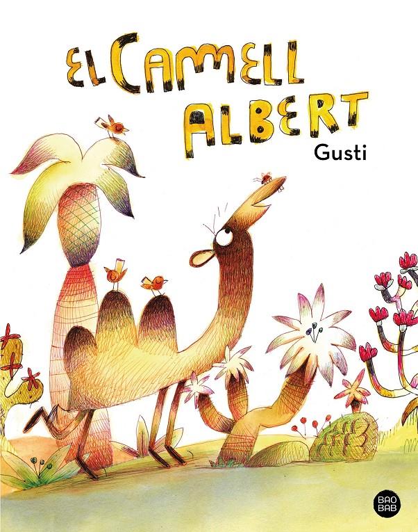 El camell Albert | 9788413897882 | Gusti | Llibres.cat | Llibreria online en català | La Impossible Llibreters Barcelona