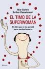 El timo de la Superwoman | 9788408088943 | Galtés, Mar | Llibres.cat | Llibreria online en català | La Impossible Llibreters Barcelona