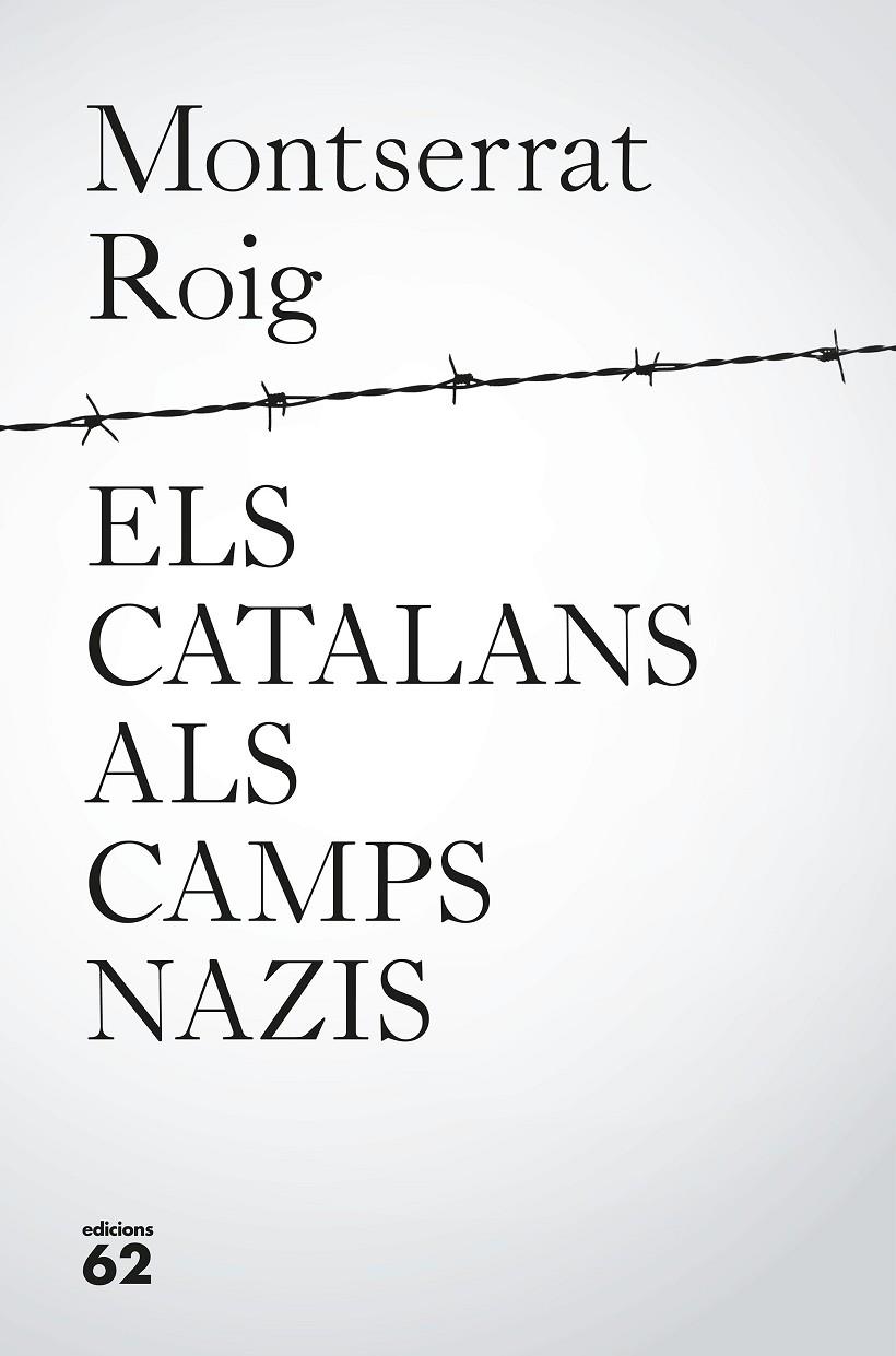 Els catalans als camps nazis | 9788429776232 | Roig, Montserrat | Llibres.cat | Llibreria online en català | La Impossible Llibreters Barcelona