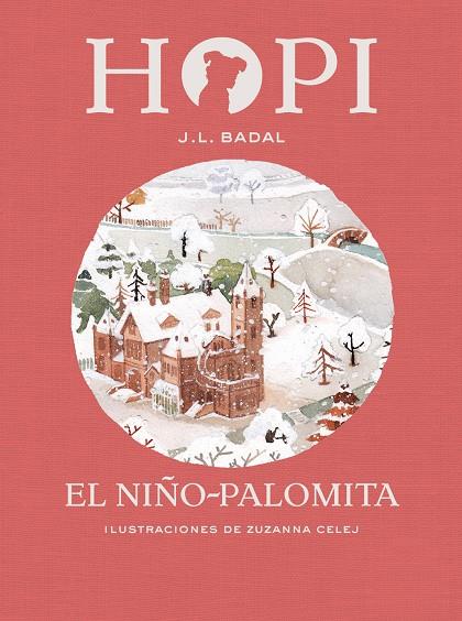 Hopi 8. El niño-palomita | 9788424660857 | J.L. Badal / Zuzanna Celej (ilustr.) | Llibres.cat | Llibreria online en català | La Impossible Llibreters Barcelona
