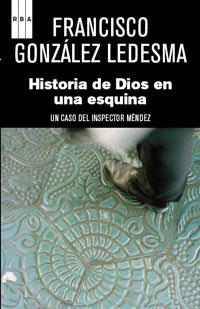 HISTORIAS DE DIOS EN UNA ESQUINA | 9788490060537 | GONZALEZ LEDESMA, FRANCISCO | Llibres.cat | Llibreria online en català | La Impossible Llibreters Barcelona