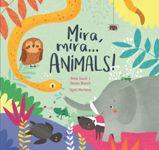 Mira, mira...animals! | 9788498839388 | Gasol Trullols, Anna/Blanch Gasol, Teresa | Llibres.cat | Llibreria online en català | La Impossible Llibreters Barcelona