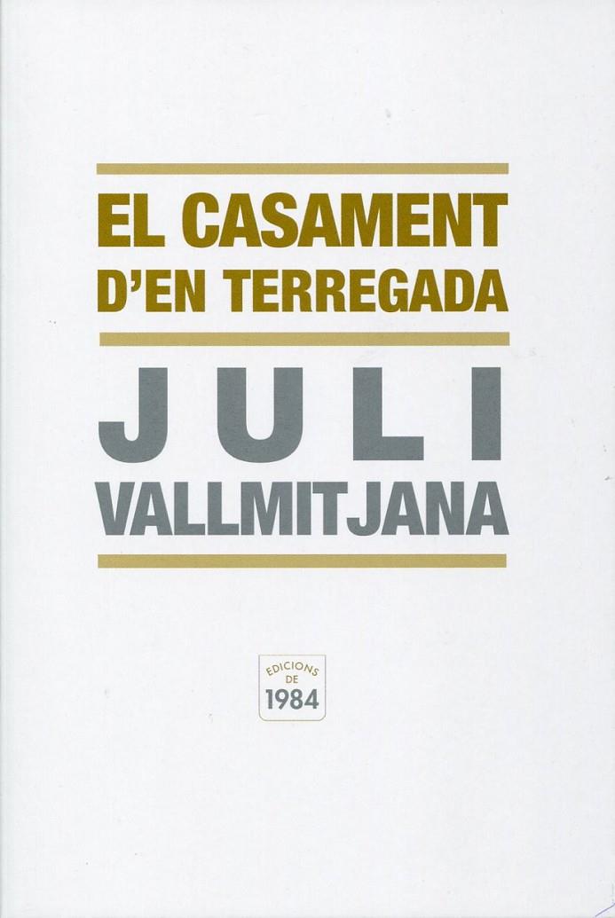 El casament d'en Terregada | 9788492440337 | Vallmitjana, Juli | Llibres.cat | Llibreria online en català | La Impossible Llibreters Barcelona