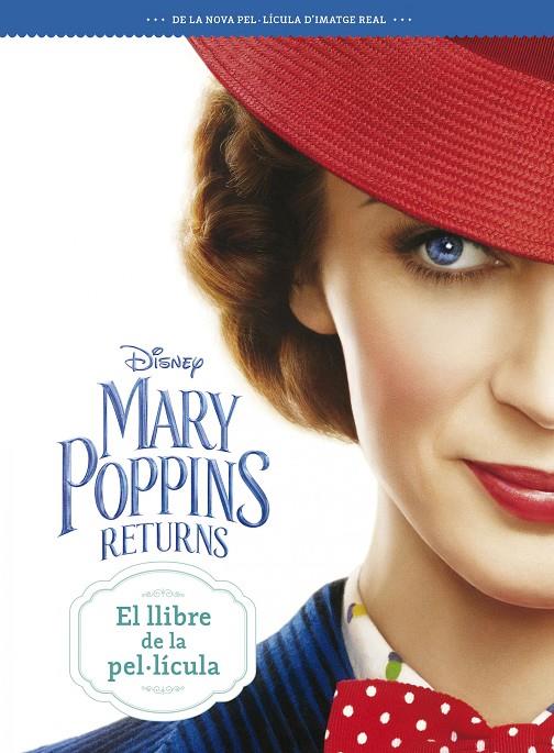 Mary Poppins Returns. El llibre de la pel·lícula | 9788491376613 | Disney | Llibres.cat | Llibreria online en català | La Impossible Llibreters Barcelona