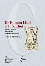 De Ramon Llull a T. S. Eliot | 9788484379980 | Blanch, Antoni | Llibres.cat | Llibreria online en català | La Impossible Llibreters Barcelona