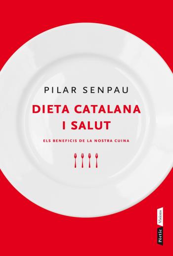 Dieta catalana i salut | 9788498091991 | Senpau, Pilar | Llibres.cat | Llibreria online en català | La Impossible Llibreters Barcelona