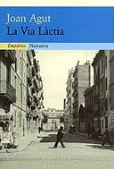La Via Làctia | 9788475968230 | Agut, Joan | Llibres.cat | Llibreria online en català | La Impossible Llibreters Barcelona