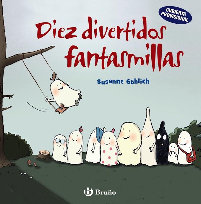 Diez divertidos fantasmillas | 9788469626016 | Göhlich, Susanne | Llibres.cat | Llibreria online en català | La Impossible Llibreters Barcelona