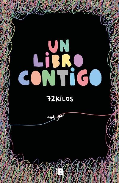 Un libro contigo | 9788418051234 | 72 Kilos, | Llibres.cat | Llibreria online en català | La Impossible Llibreters Barcelona