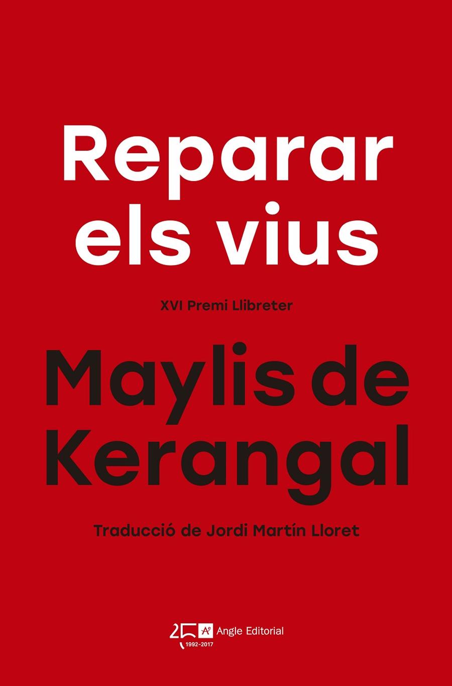 Reparar els vius | 9788415307822 | de Kerangal, Maylis | Llibres.cat | Llibreria online en català | La Impossible Llibreters Barcelona