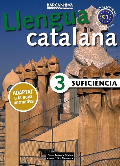 Suficiència 3. Llibre de l'alumne | 9788448941888 | Garcia Balasch, Teresa/Vilà Comajoan, Carme | Llibres.cat | Llibreria online en català | La Impossible Llibreters Barcelona