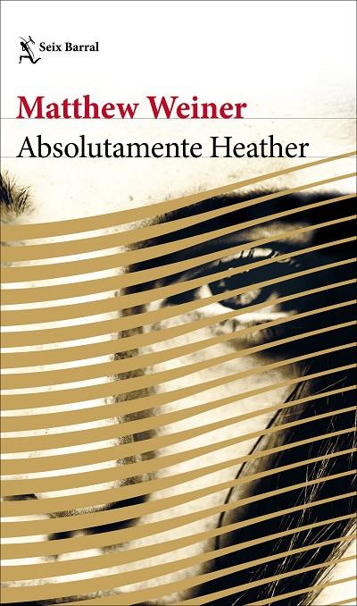 Absolutamente Heather | 9788432233272 | Weiner, Matthew | Llibres.cat | Llibreria online en català | La Impossible Llibreters Barcelona