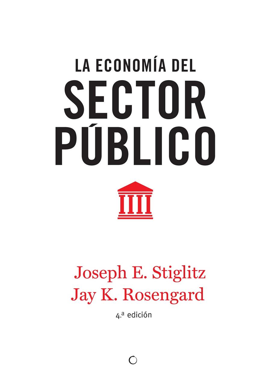 La economía del sector público, 4ª ed. | 9788494107672 | Stiglitz, Joseph E./Rosengard, Jay K. | Llibres.cat | Llibreria online en català | La Impossible Llibreters Barcelona