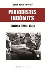 PERIODISTES INDÒMITS | 9788416587469 | Llibres.cat | Llibreria online en català | La Impossible Llibreters Barcelona