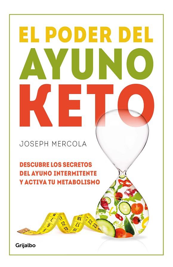 El poder del ayuno keto | 9788425359491 | Mercola, Dr. Joseph | Llibres.cat | Llibreria online en català | La Impossible Llibreters Barcelona