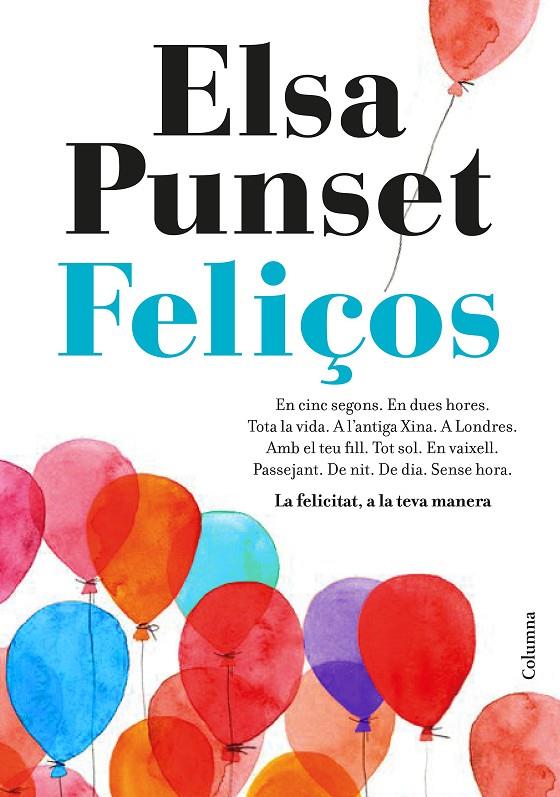 Feliços | 9788466423274 | Punset, Elsa | Llibres.cat | Llibreria online en català | La Impossible Llibreters Barcelona