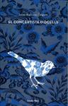 El concertista d'ocells | 9788499322476 | Delgado, Josep-Francesc | Llibres.cat | Llibreria online en català | La Impossible Llibreters Barcelona