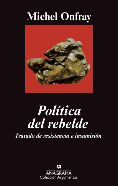 Política de rebelde | 9788433963192 | Onfray, Michel | Llibres.cat | Llibreria online en català | La Impossible Llibreters Barcelona