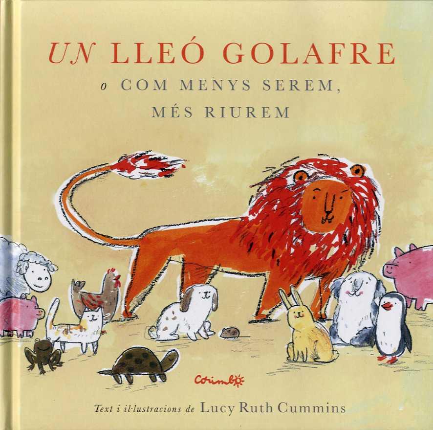 UN LLEÓ GOLAFRE | 9788484705826 | RUTH CUMMINS, LUCY | Llibres.cat | Llibreria online en català | La Impossible Llibreters Barcelona