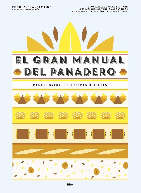 El gran manual del panadero | 9788490568378 | LANDEMAINE , RODOLPHE | Llibres.cat | Llibreria online en català | La Impossible Llibreters Barcelona
