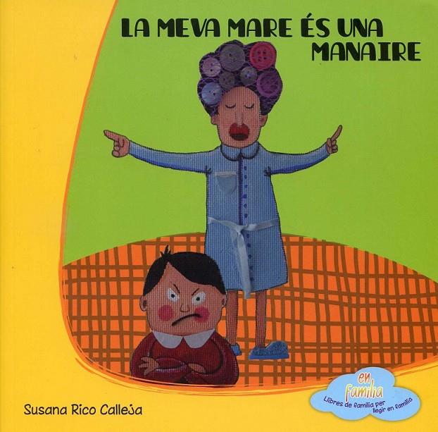 La meva mare és una manaire | 9788494042041 | Rico Calleja, Susana | Llibres.cat | Llibreria online en català | La Impossible Llibreters Barcelona