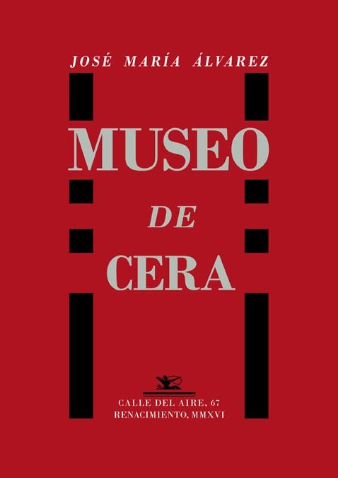 Museo de cera | 9788416685806 | Álvarez, José María | Llibres.cat | Llibreria online en català | La Impossible Llibreters Barcelona