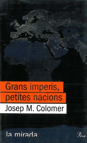 Grans imperis, petites nacions (IPE) | 9788475882321 | Colomer, Josep M. | Llibres.cat | Llibreria online en català | La Impossible Llibreters Barcelona