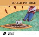 El clot misteriós | 9788415095491 | Lluch Girbés, Enric | Llibres.cat | Llibreria online en català | La Impossible Llibreters Barcelona