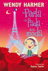 La Perla - La Perla i la fada de la moda | 9788448842598 | Harmer, Wendy / Taylor, Gypsy | Llibres.cat | Llibreria online en català | La Impossible Llibreters Barcelona