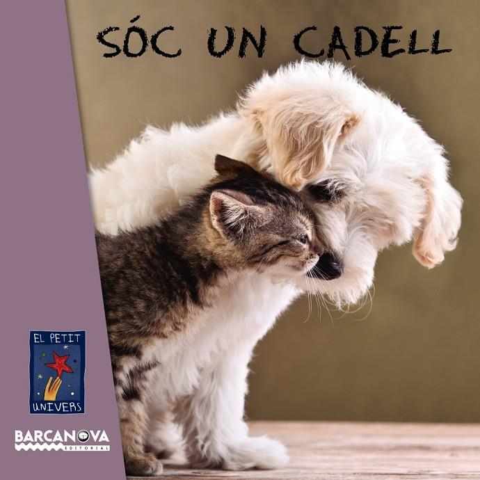 Sóc un cadell | 9788448938734 | Editorial Barcanova | Llibres.cat | Llibreria online en català | La Impossible Llibreters Barcelona