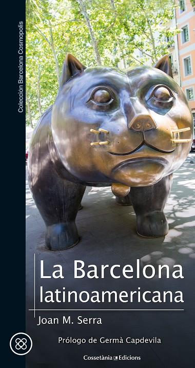 La Barcelona latinoamericana | 9788490348772 | Serra Sala, Joan Maria | Llibres.cat | Llibreria online en català | La Impossible Llibreters Barcelona