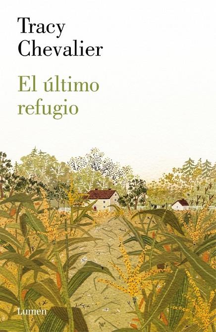 El último refugio | 9788426421913 | CHEVALIER,TRACY | Llibres.cat | Llibreria online en català | La Impossible Llibreters Barcelona
