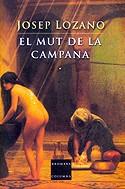 El mut de la campana | 9788466404549 | Lozano, Josep | Llibres.cat | Llibreria online en català | La Impossible Llibreters Barcelona