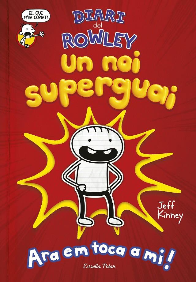 Diari del Rowley. Un noi superguai | 9788491378174 | Kinney, Jeff | Llibres.cat | Llibreria online en català | La Impossible Llibreters Barcelona