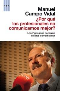 Por qué los profesionales no comunicamos mejor? | 9788490061244 | CAMPO VIDAL, MANUEL | Llibres.cat | Llibreria online en català | La Impossible Llibreters Barcelona