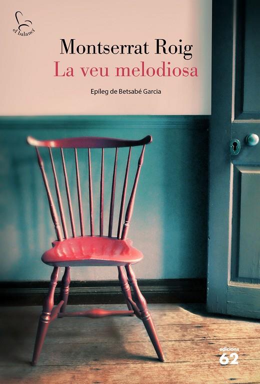La veu melodiosa | 9788429779646 | Roig, Montserrat | Llibres.cat | Llibreria online en català | La Impossible Llibreters Barcelona