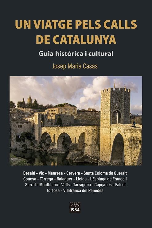 Un viatge pels calls de Catalunya. | 9788418858437 | Casas, Josep Maria | Llibres.cat | Llibreria online en català | La Impossible Llibreters Barcelona