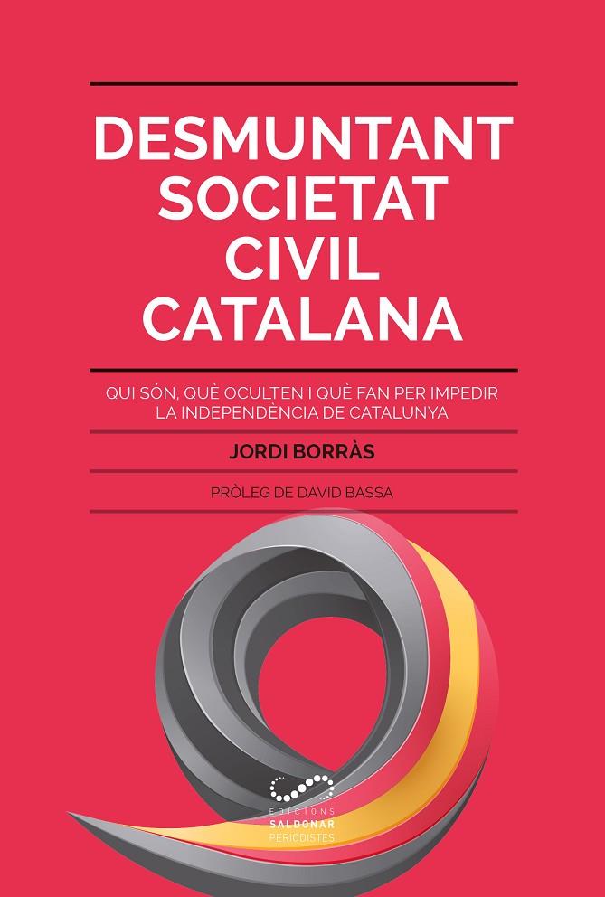Desmuntant Societat Civil Catalana | 9788494675355 | Borràs Abelló, Jordi | Llibres.cat | Llibreria online en català | La Impossible Llibreters Barcelona