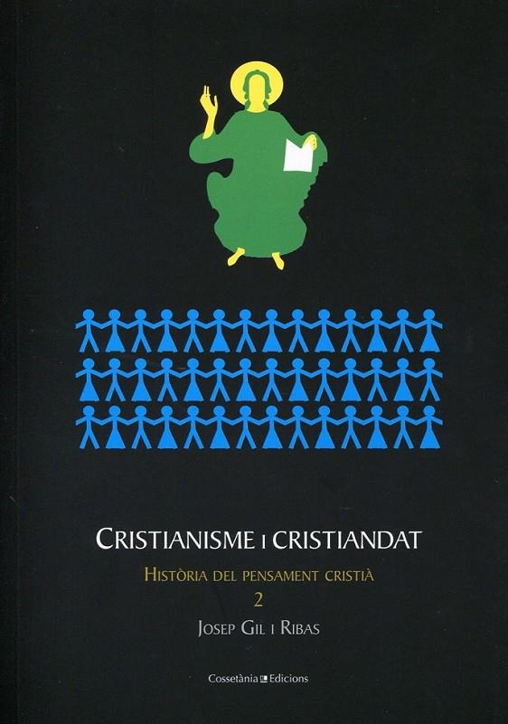 Cristianisme i Cristiandat | 9788497915786 | Gil i Ribas, Josep | Llibres.cat | Llibreria online en català | La Impossible Llibreters Barcelona