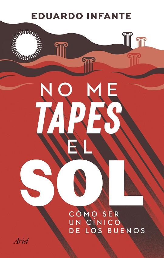 No me tapes el sol | 9788434433410 | Infante, Eduardo | Llibres.cat | Llibreria online en català | La Impossible Llibreters Barcelona