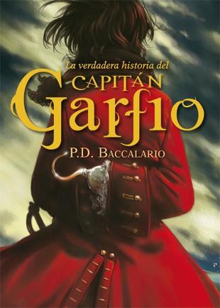 La verdadera historia del capitán Garfio | 9788424643942 | Pierdomenico Baccalario | Llibres.cat | Llibreria online en català | La Impossible Llibreters Barcelona