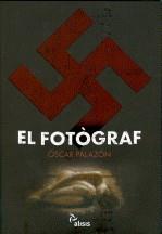 El fotògraf | 9788492406548 | Palazón, Òscar | Llibres.cat | Llibreria online en català | La Impossible Llibreters Barcelona