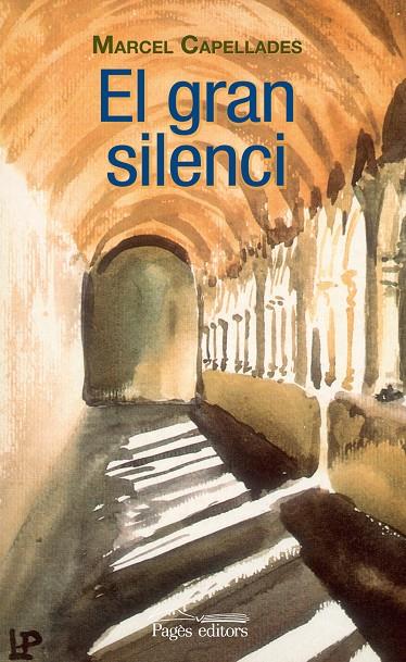 El gran silenci | 9788499756721 | Capellades Ràfols, Marcel | Llibres.cat | Llibreria online en català | La Impossible Llibreters Barcelona